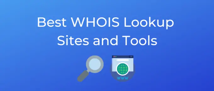 Best WHOIS Lookup Sites