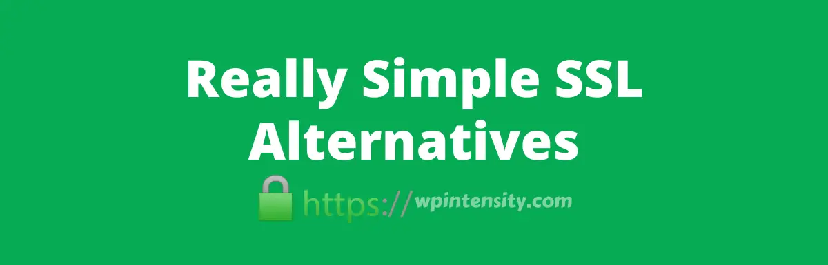 Top 8 Really Simple SSL Alternatives 2022