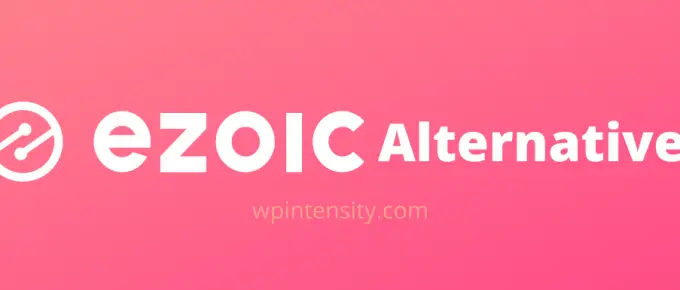 Ezoic Alternatives