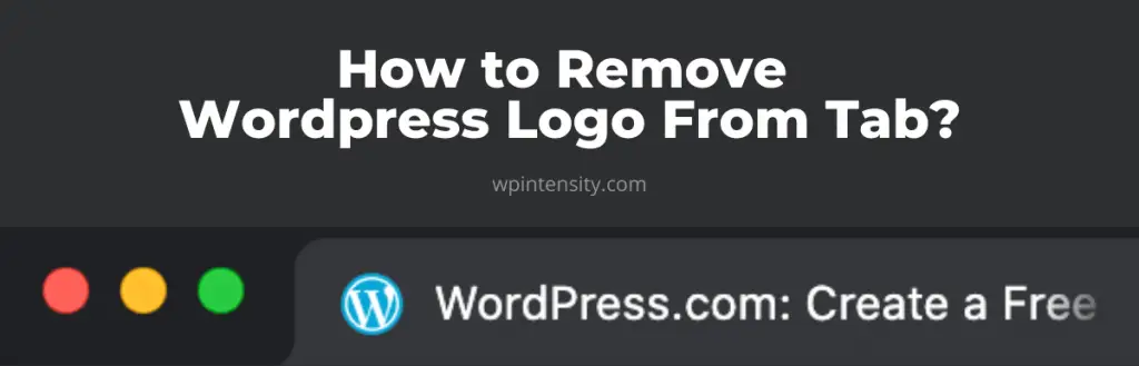 how-to-remove-wordpress-logo-from-tab