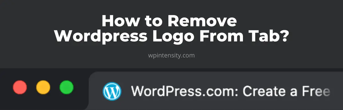 How to Remove WordPress Logo From Tab?